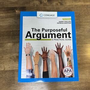 Purposeful Argument: a Practical Guide Third Edition